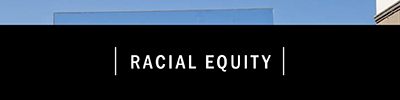 Racial Equity